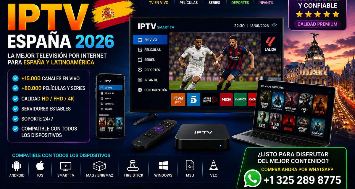 Suscripción IPTV España para televisión online y diferentes dispositivos